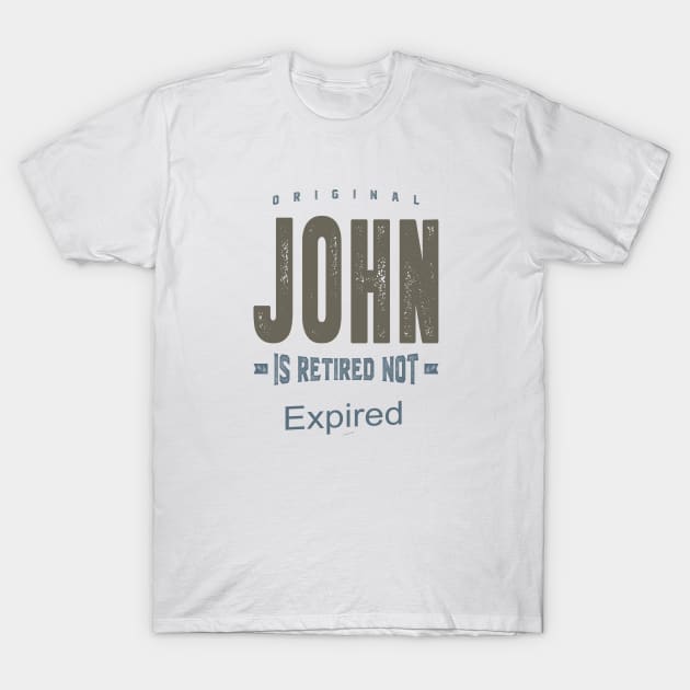 Is Your Name, John ? This shirt is for you! T-Shirt by C_ceconello